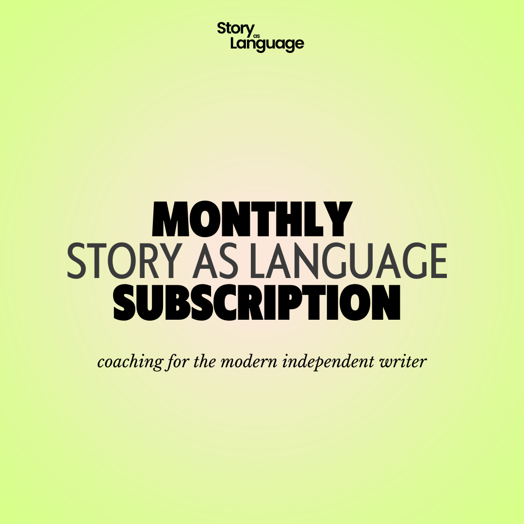 Story as Language Monthly Subscription